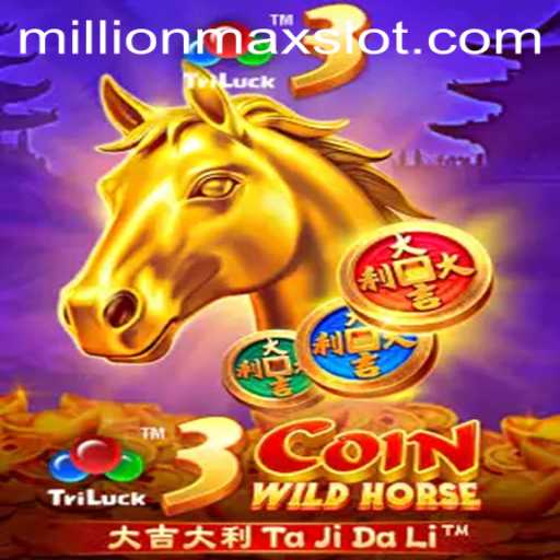 Unveiling the Thrills of 3CoinWildHorse: A Journey into Millionmax