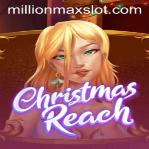 Exploring the World of ChristmasReach and the Millionmax Adventure