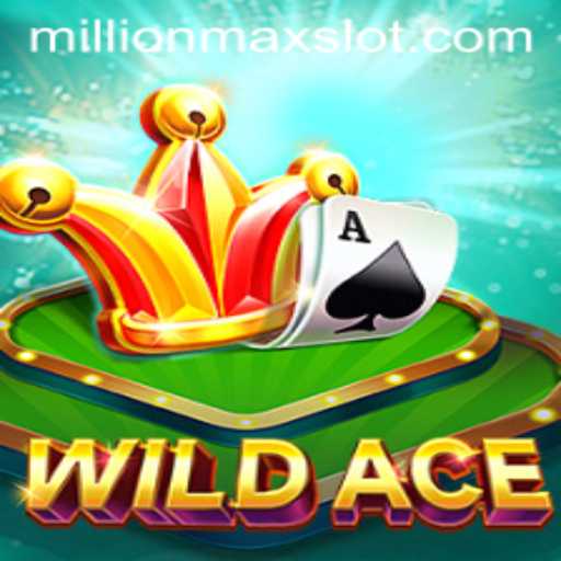 Explore the Thrills of WildAce: The MillionMax Experience